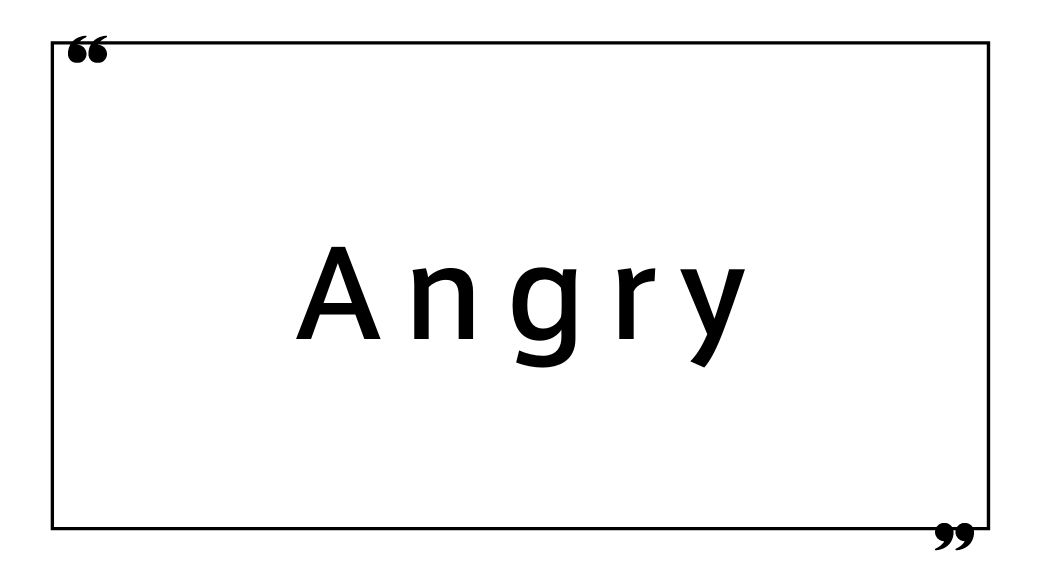 Angry